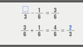 Thumbnail for Complete addition and subtraction sentences with fractions video