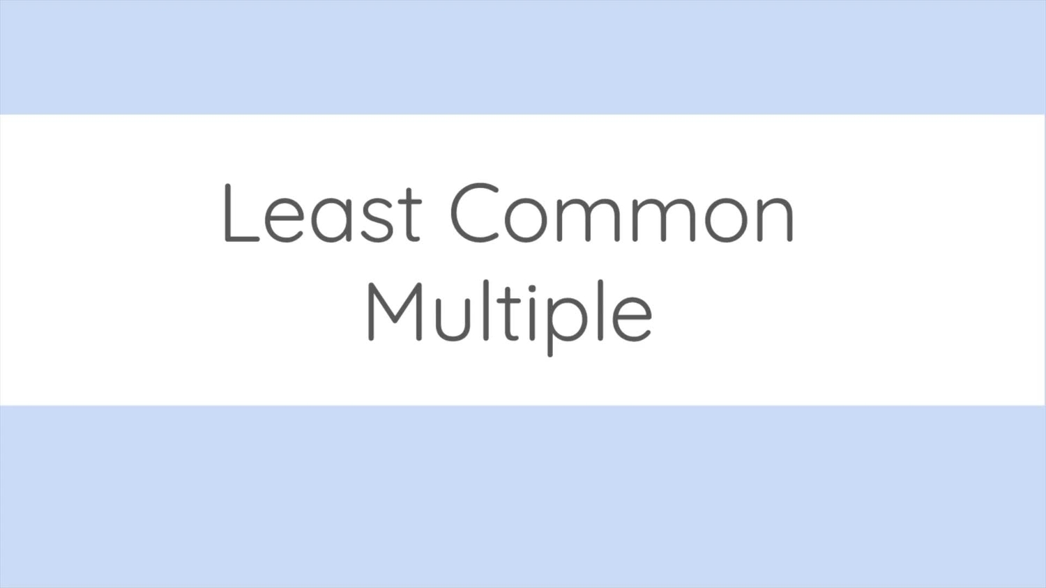 Least common multiple of three or four numbers