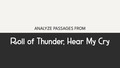 Thumbnail for Analyze passages from <i>Roll of Thunder, Hear My Cry</i>: Part 1 video