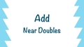 Thumbnail for Add near doubles video