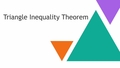 Thumbnail for Triangle Inequality Theorem video