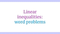 Thumbnail for Write two-variable inequalities: word problems video