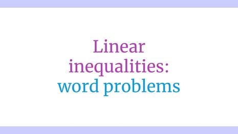 Write two-variable linear inequalities: word problems