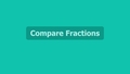 Thumbnail for Compare fractions with like denominators video