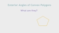 Thumbnail for Exterior angles of polygons video