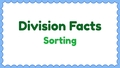 Thumbnail for Division facts up to 10: sorting video