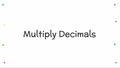 Thumbnail for Multiply decimals less than one using grids video