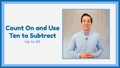 Thumbnail for Count on and use ten to subtract - up to 20 video