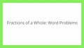 Thumbnail for Fractions of a whole: word problems video