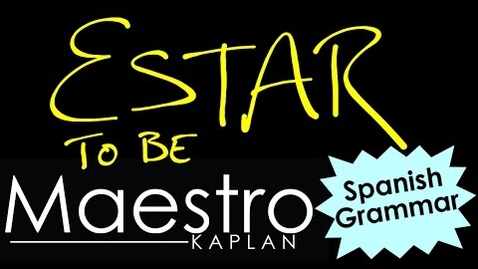Thumbnail for ESTAR: how to conjugate estar in the present tense