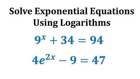 Thumbnail for Ex 4:  Solve Exponential Equations Using Logarithms