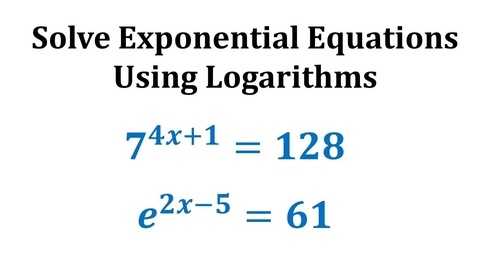 Thumbnail for Ex 3:  Solve Exponential Equations Using Logarithms