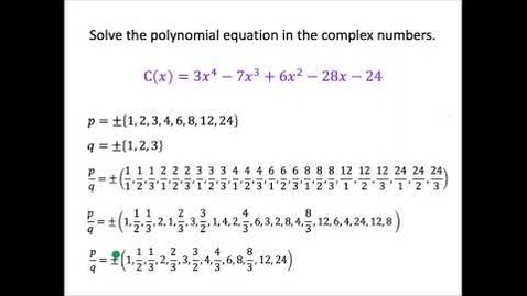 Thumbnail for Polynomials with Complex Zeros - Part 3