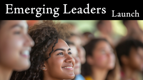 Thumbnail for Emerging Leaders Launch