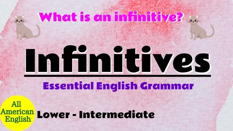 Thumbnail for Infinitives | What Is An Infinitive?