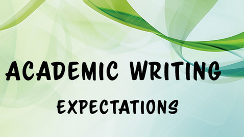 Thumbnail for 1301-Academic Writing - Expectations