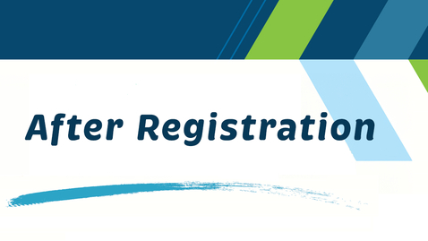 Thumbnail for After Registration