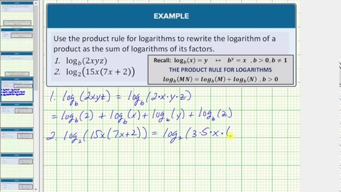 Thumbnail for Expand Logarithms Using the Product Rule for Logs