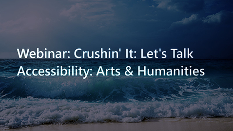 Thumbnail for Accessibility - Arts and Humanities
