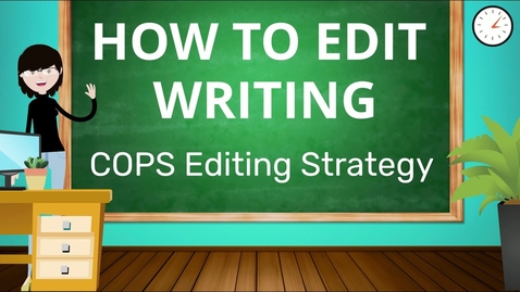 Thumbnail for Easy Editing Strategy to Improve Writing for Students 