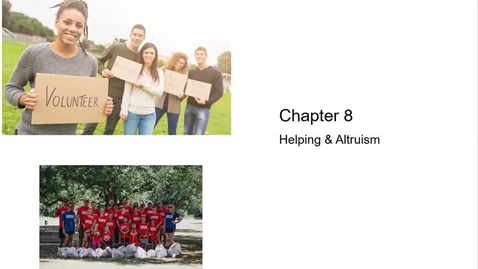 Thumbnail for PSYC_2319_Soc_Psyc_Determinants_of_Altruism.mp4