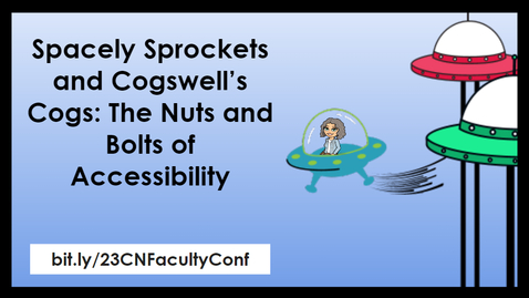 Thumbnail for Spacely Sprockets and Cogwell's Cogs: The Nuts and Bolts of Accessibility