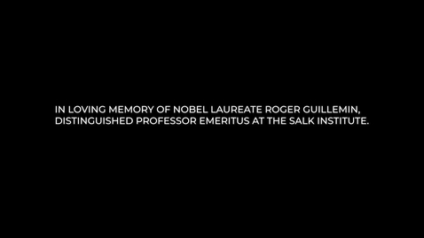 Thumbnail for A Tribute to Nobel Laureate Roger Guillemin Distinguished Professor Emeritus at the Salk Institute