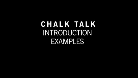 Thumbnail for Recent Chalk Talks - Intorductions Montage V.2