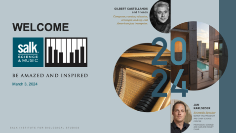 Thumbnail for Salk Science &amp; Music | Gilbert Castellanos and Friends