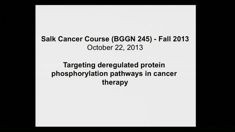 Thumbnail for Tony Hunter – Cell Signaling
