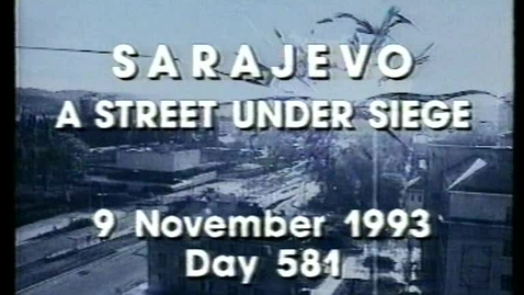 Thumbnail for entry Sarajevo, a street under siege