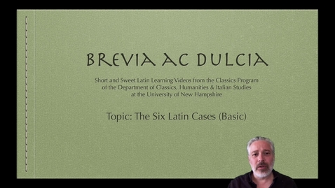 Thumbnail for entry The Six Latin Cases (Brevia ac Dulcia, Basic)