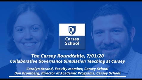 Thumbnail for entry Carsey Roundtable: Collaborative Governance Simulation Teaching at Carsey