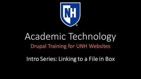 Thumbnail for Drupal Intro Series - Linking to a File in Box