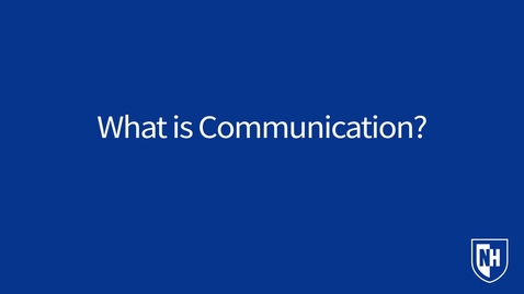 Thumbnail for What is Communication?