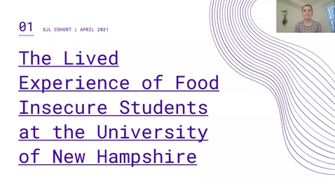Thumbnail for entry A Look into the Lived Experience of Food Insecure Students at the University of New Hampshire