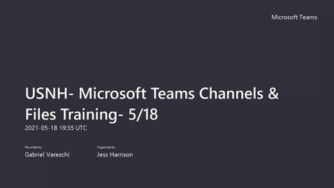 Thumbnail for entry USNH- Microsoft Teams Channels and  Files Training- 5_18