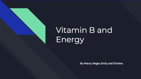 Thumbnail for entry B Vitamins and Energy