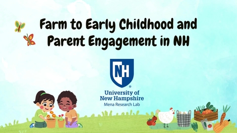 Thumbnail for Farm to Early Childhood and Parent Engagement Research Study