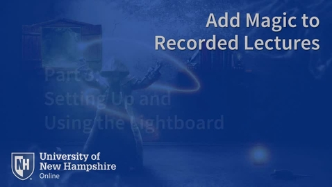 Thumbnail for Introducing the Lightboard-Part 3 - Using the Lightboard