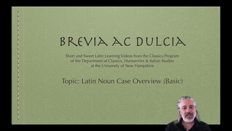 Thumbnail for entry Latin Noun Case Overview ( Brevia ac Dulcia, Basic)