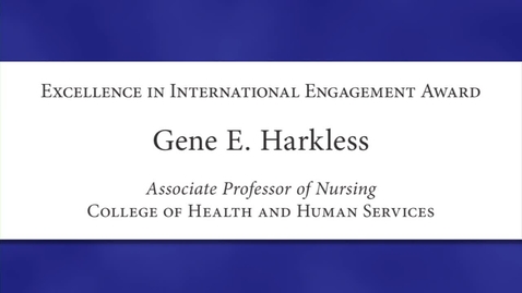 Thumbnail for entry Gene E. Harkless Faculty Excellence 2012 