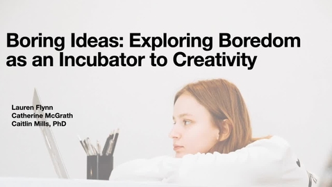 Thumbnail for Boring Ideas: Exploring Boredom as an Incubator to Creativity💭