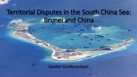 Thumbnail for Territorial Disputes in the South China Sea: Brunei and China