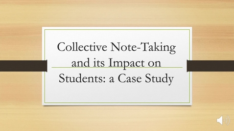 Thumbnail for Collective Note-Taking and its Impact on Students: a Case Study