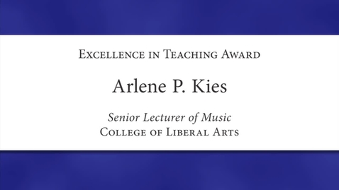 Thumbnail for Arlene P. Kies Faculty Excellence 2012