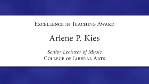 Thumbnail for entry Arlene P. Kies Faculty Excellence 2012