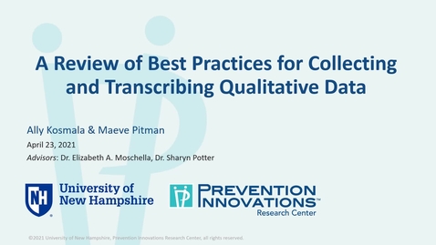 Thumbnail for entry A Review of Best Practices for Collecting and Transcribing Qualitative Data