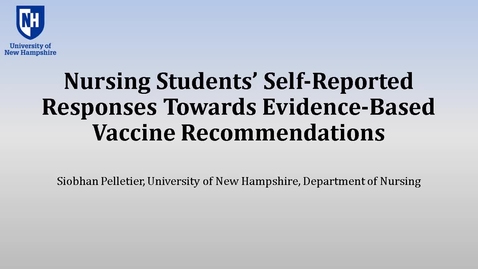 Thumbnail for Nursing Students' Self-Reported Responses Towards Evidence-Based Vaccine Recommendations 