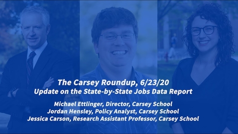 Thumbnail for entry The Carsey Roundup: Update on the State-by-State Jobs Data